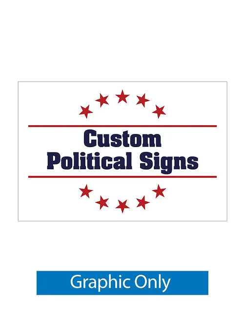 Yard Signs- Various Sizes